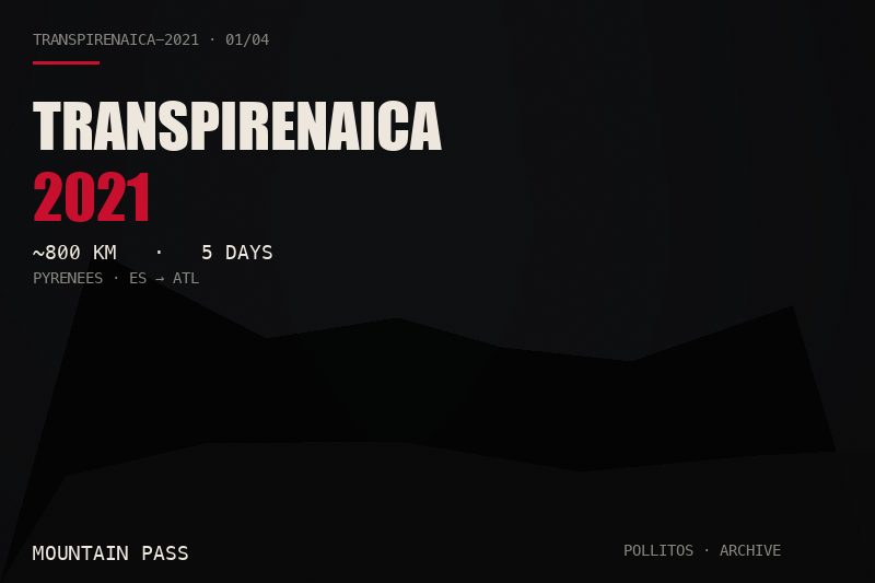 Transpirenaica 2021 — Mountain pass